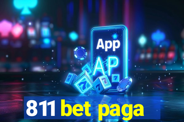 811 bet paga